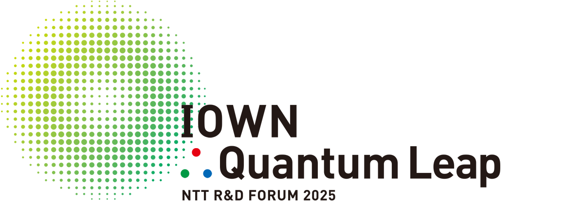 IOWN Quantum Leap NTT R&D FORUM 2025