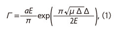 Γ=aE/π×exp(πsqrt(μΔ)Δ/2E)