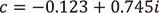 c=-0.123+0.745i