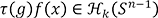 τ(g)f(x)∊Hk(Sn-1)