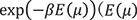 exp(-βE(μ))(E(μ)