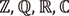 Z,Q,R,C