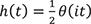 h(t)=θ(it)/2