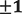 ±1