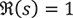R(s)=1